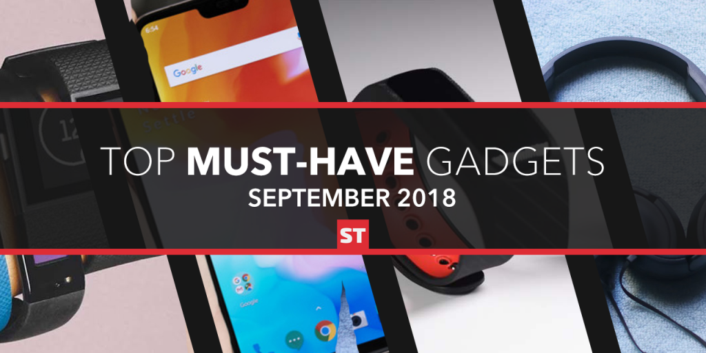 Top Must-Have Gadgets - September 2018