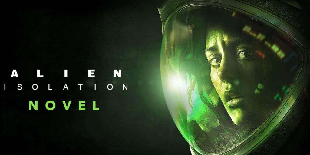 Alien Isolation Novel