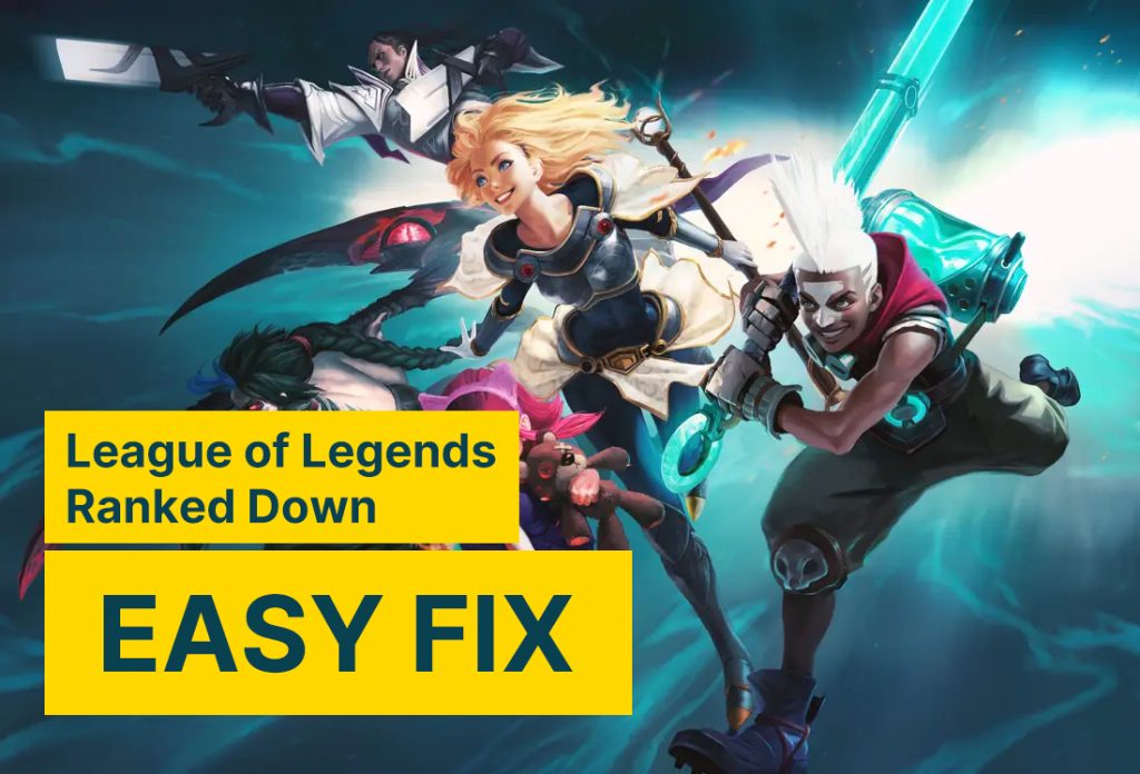 League of Legends Ranked Down Easy Fix