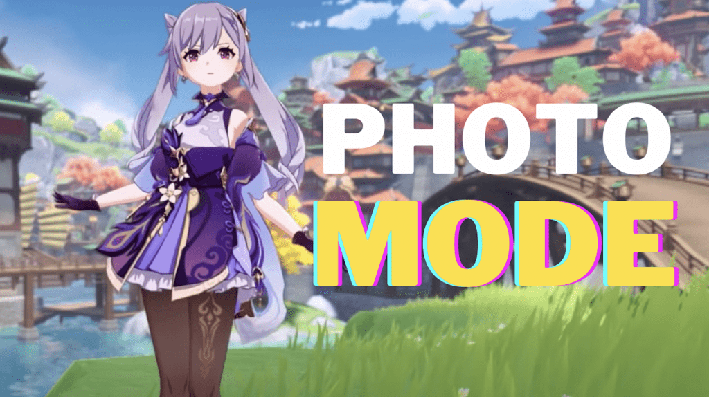 Genshin Impact Photo Mode - How To Take A Photo