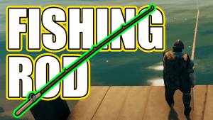 Valheim Fishing Rod (Fishing Pole) – How To Find Easy Guide