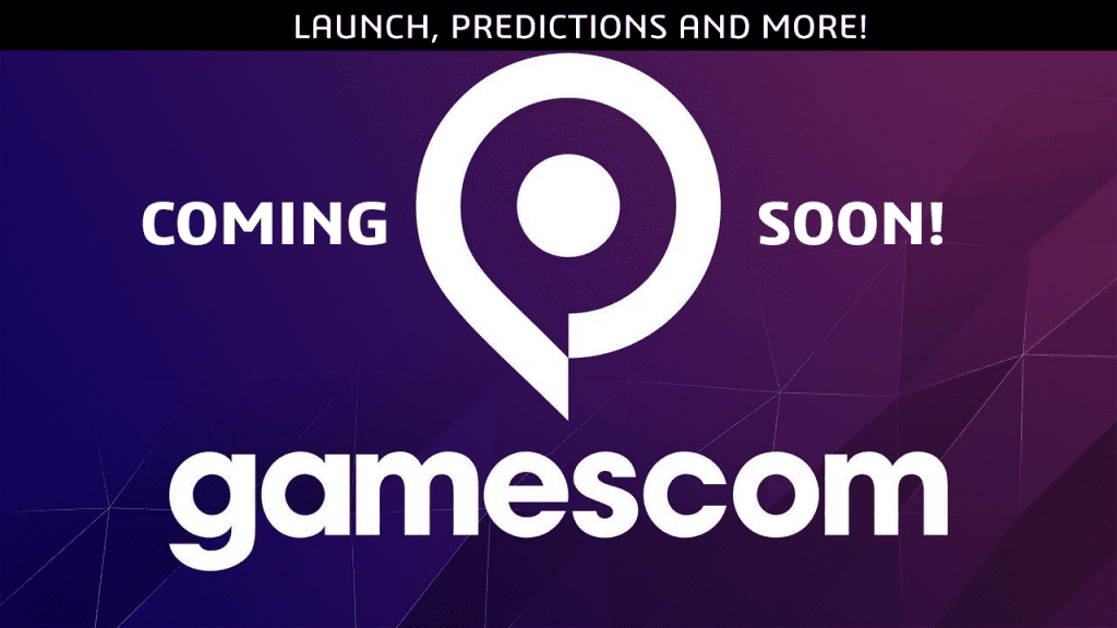 Gamescom 2021 Coming Soon! Predictions and more