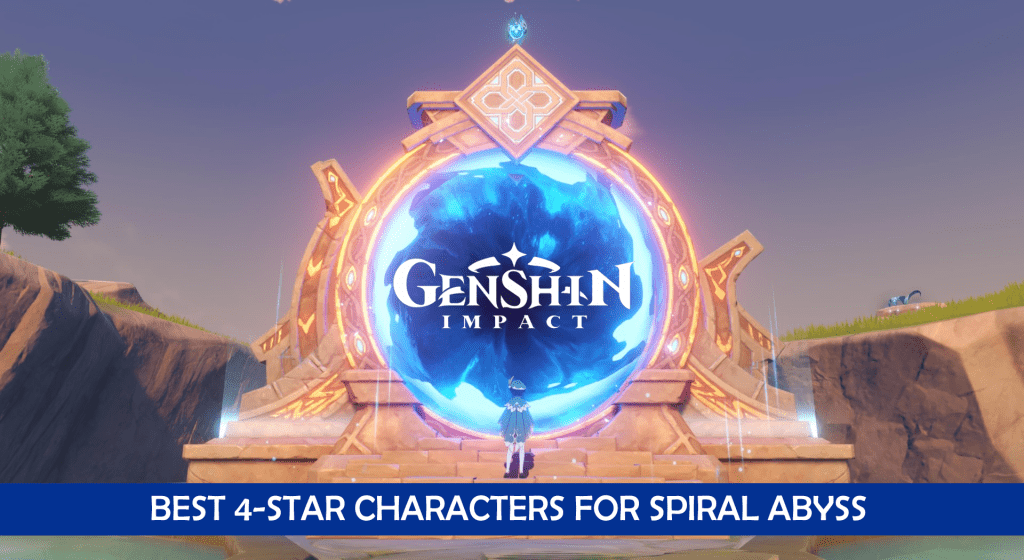 Genshin Impact - Best 4-star characters for spiral abyss
