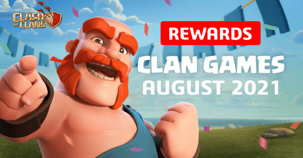 Clash of Clans Clashiversary August 2021 Clan Games Rewards!