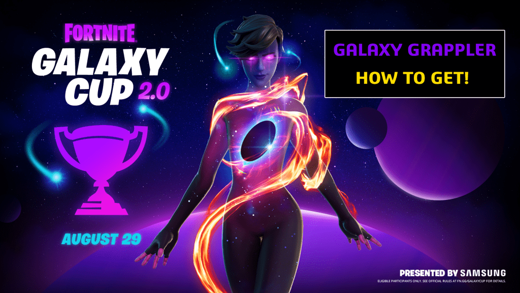 Fortnite Galaxy Cup, Galaxy Grappler Skin, How to Get