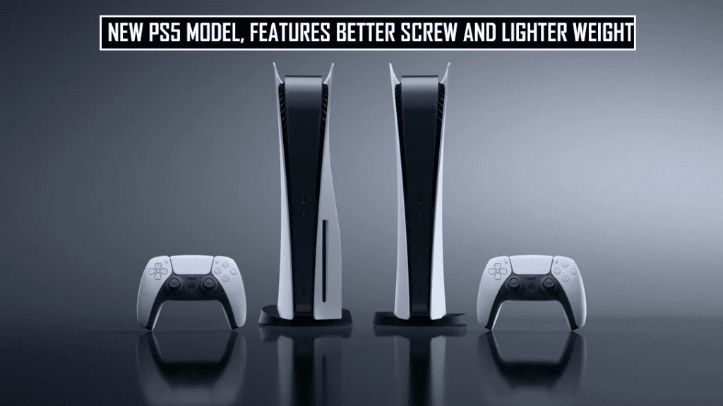 New PS5 Model, Features Better Screw and Lighter Weight