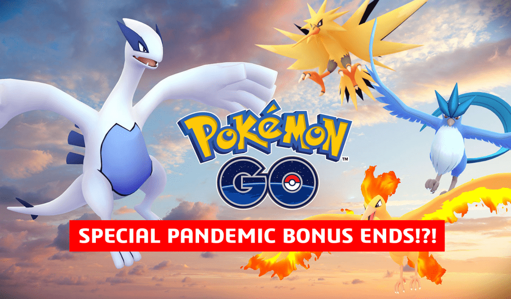 Niantic Ends Pokémon Go Special Pandemic Bonus