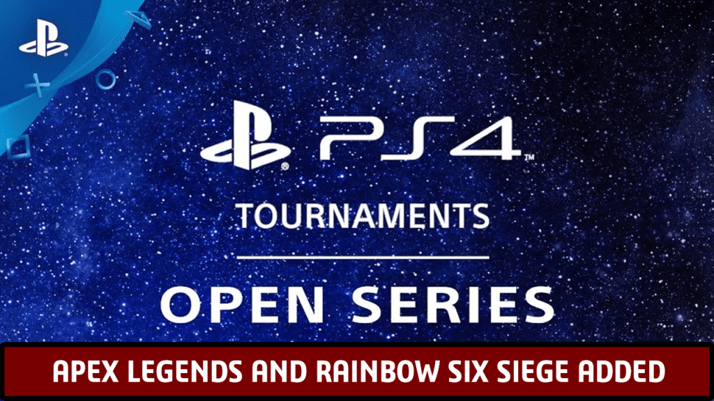PlayStation Tournaments Adds Apex Legends and Rainbow Six Siege