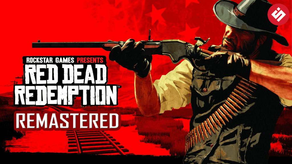 Red Dead Redemption Remaster Remake Leaks