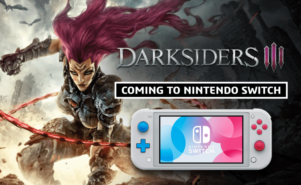 THQ Nordic's Darksiders III Coming To Nintendo Switch