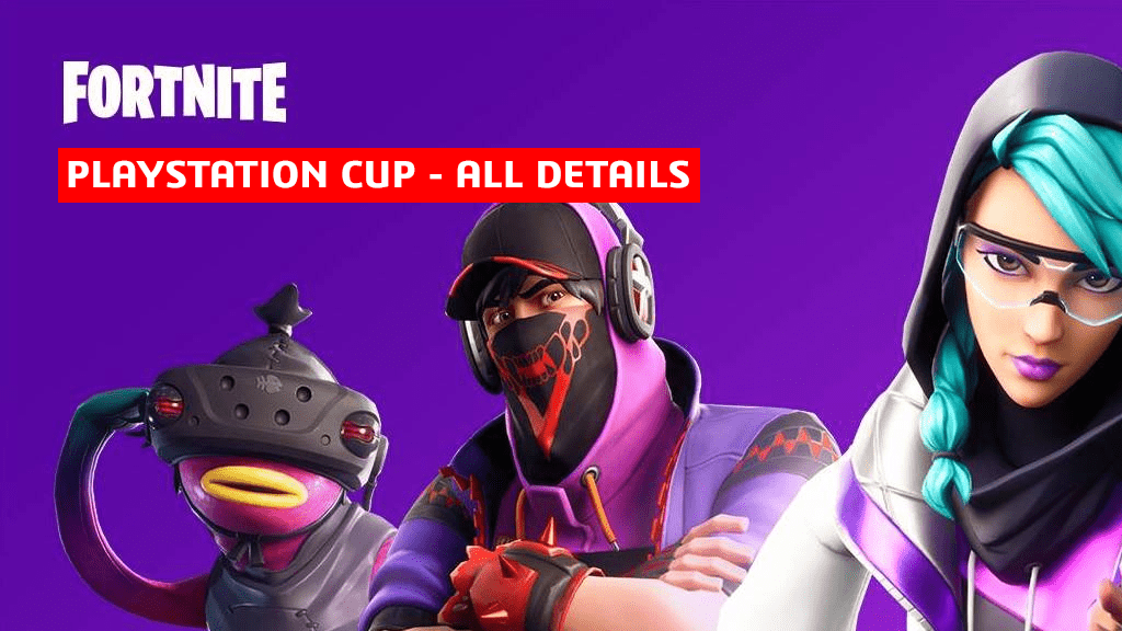 Fortnite PlayStation Cup - All Details