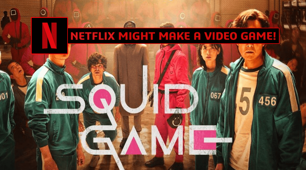 Squid Game Netflix Interested in Making a Video Game!