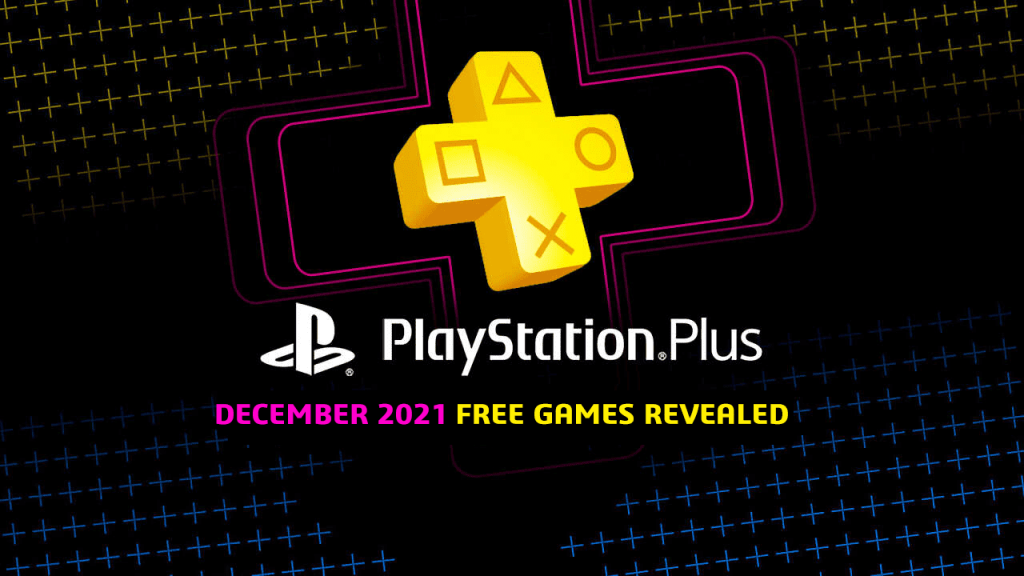 PS Plus Games For December 2021 Revealed