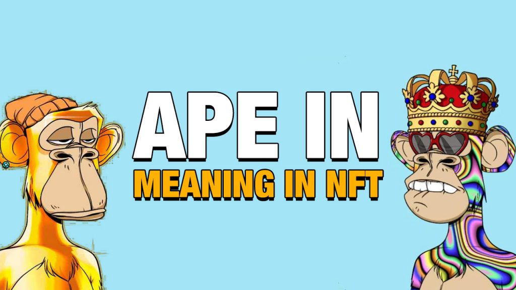 Ape In Meaning in NFT
