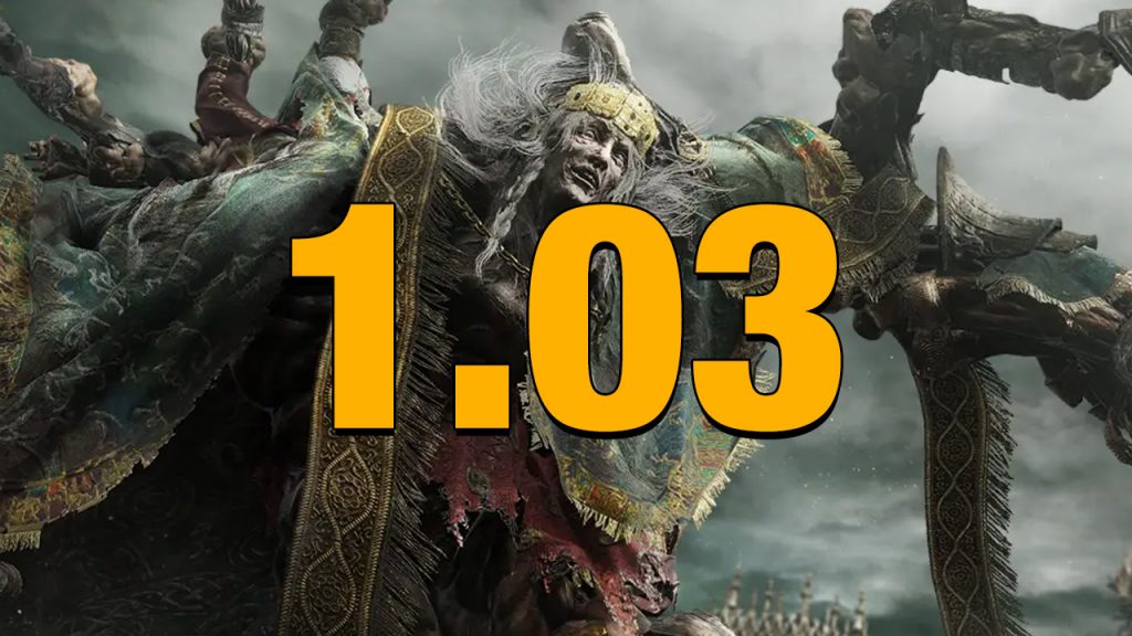 Elden Ring 1.03 Patch Guide - All Details