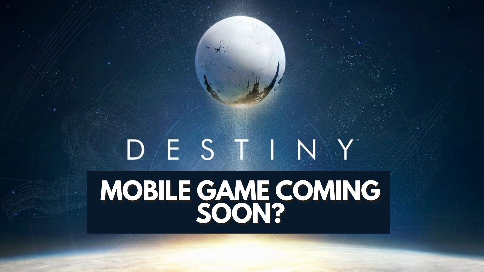 Rumor: Destiny Mobile Game in the Works – Is it True?