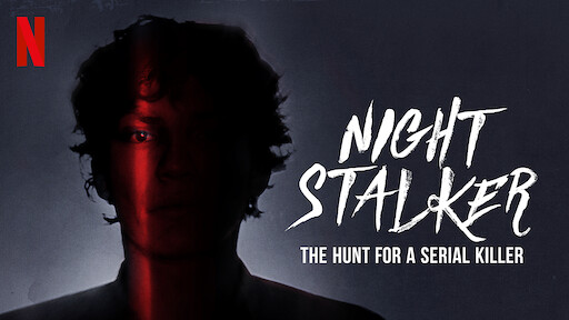 Dahmer-like documentaries NIGHT STALKER