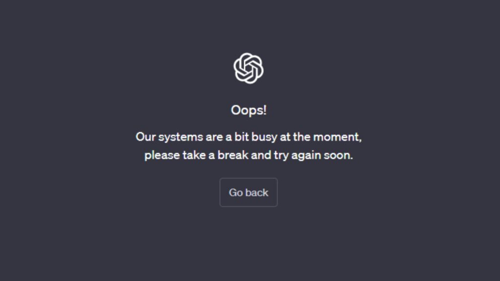 ChatGPT: Our systems are a bit busy at the moment - Causes + Possible fixes ChatGPT issue and error