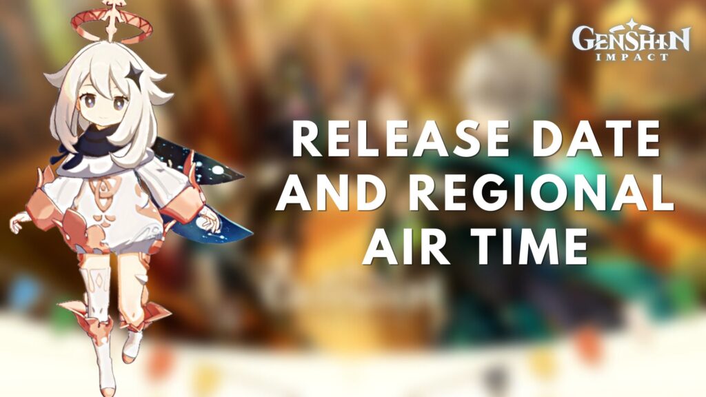 Genshin Impact 3.6 release date, regional air time, and more