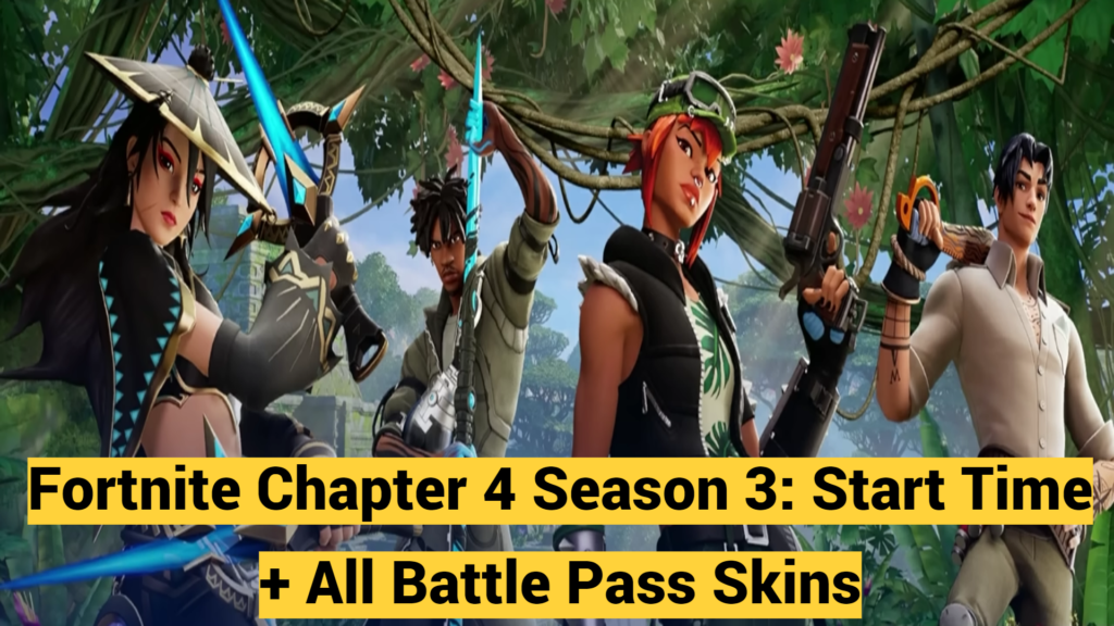 Fortnite Chapter 4 Season 3: Start Time + All Battle Pass Skins