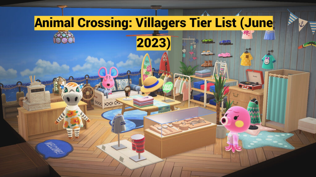 Animal Crossing New horizons tier list june 2023