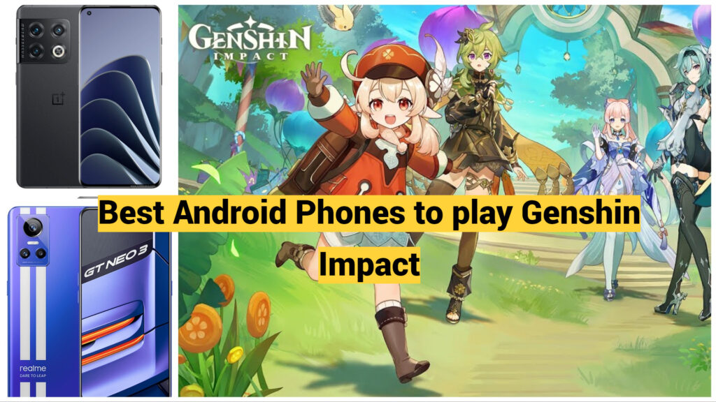 Best Android Phones to play Genshin Impact