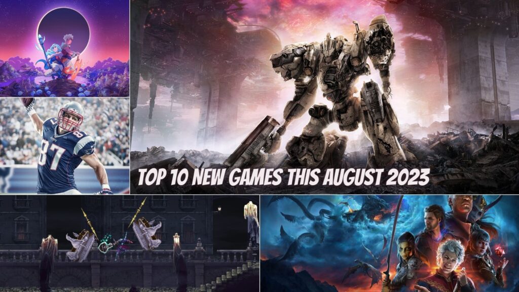 Top 10 New Upcoming Games in August 2023 | All Platforms