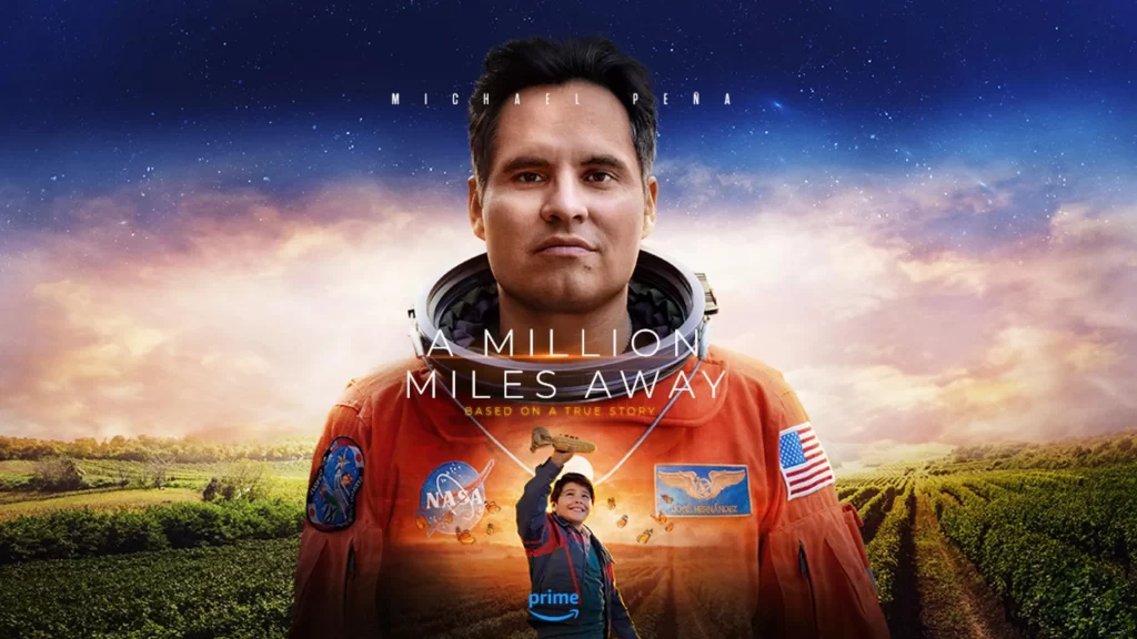 A Million Miles Away José Hernández true story