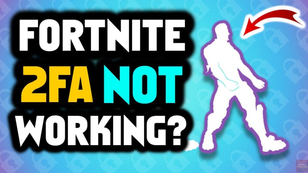 Two Factor Authentication in Fortnite