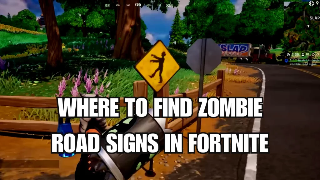 Zombie Road Signs in Fortnite (Fortnitemares) - Where to Find