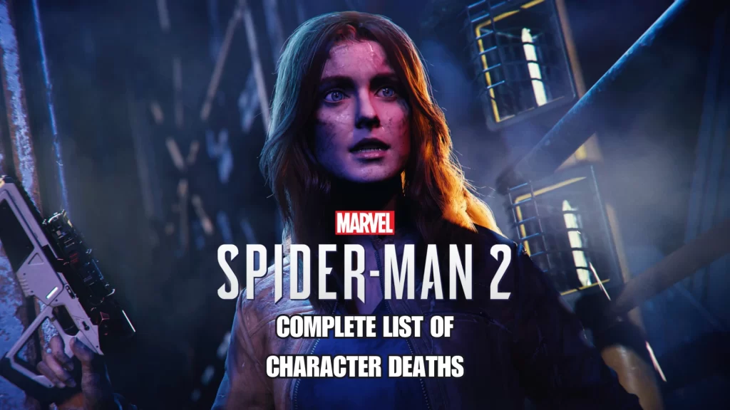 Marvel’s Spider-Man 2 Character Deaths Who dies in the game Complete List - Featured
