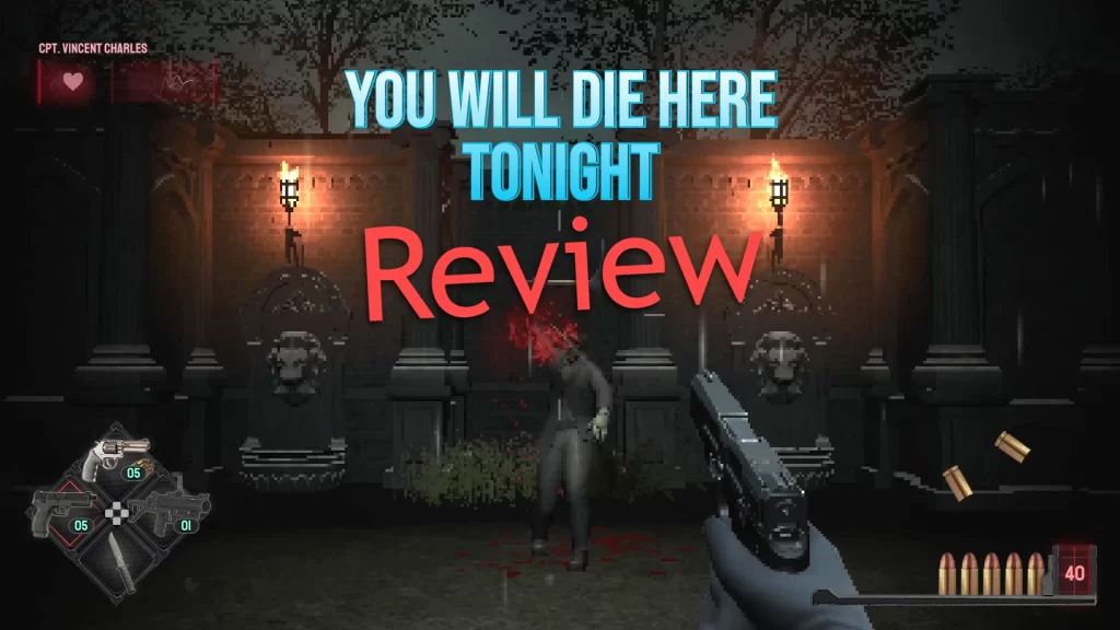 You Will Die Here Tonight: A Nostalgic Horror Adventure Review