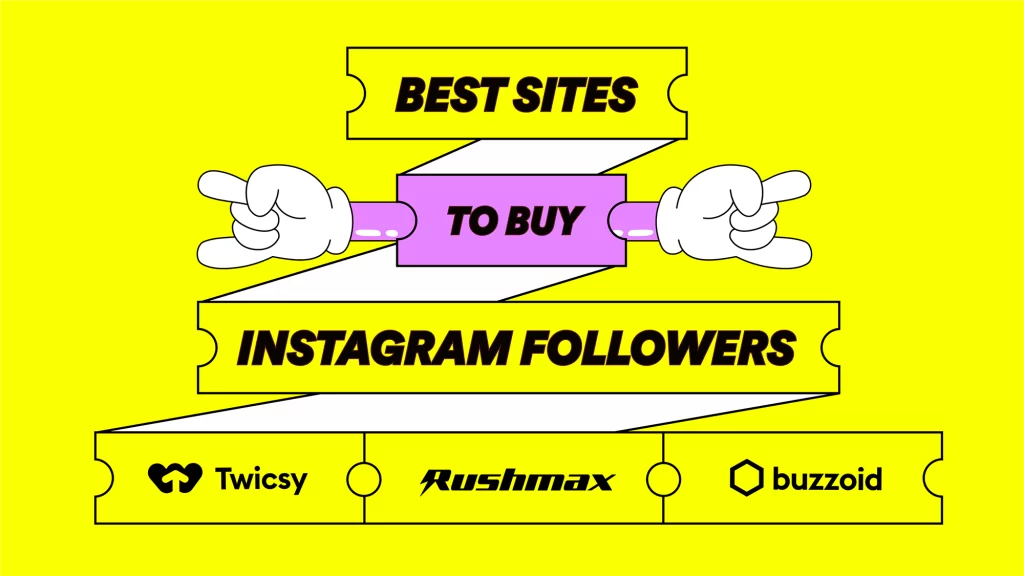 Top 13 Trusted Sites to Buy Instagram Followers