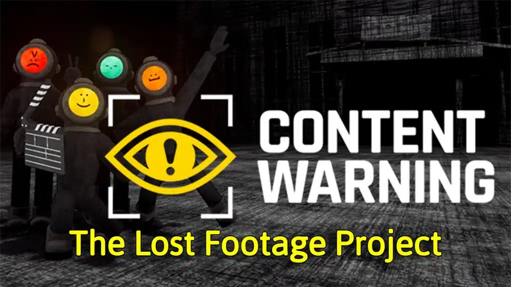 Join Lost Footage Project and Get Your Crew's Clips Found in Content Warning!