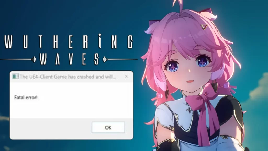 Wuthering Waves: "Fatal Error" Fixes