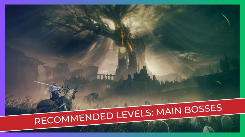 Recommended Levels for Shadow of the Erdtree Main Bosses Elden Ring