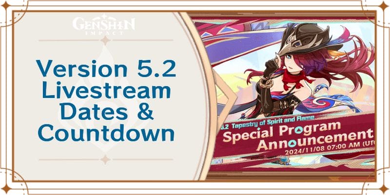 Genshin Impact 5.2 Livestream Scheduled